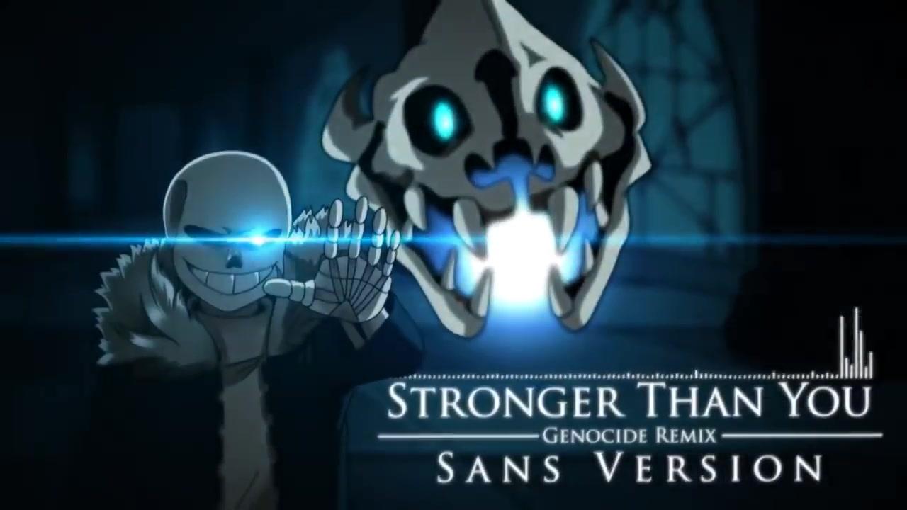 Undertale 單曲 我比你更強大sans Ver Stronger Than You Ge 西瓜视频